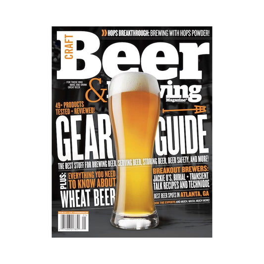 April-May 2017 Issue (The Gear Guide) - Craft Beer & Brewing