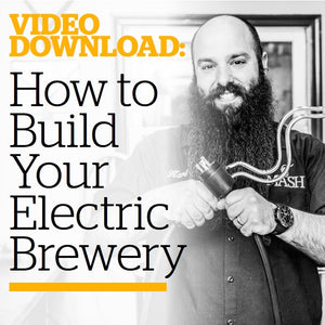 How to Build Your Electric Brewery (Video Download) - Craft Beer & Brewing