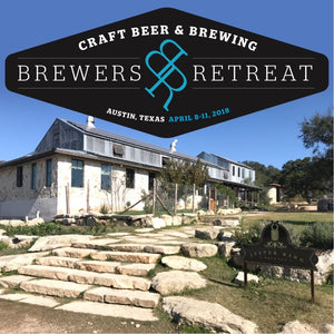 Brewers Retreat: Austin, Texas (April 8-11, 2018) - Craft Beer & Brewing