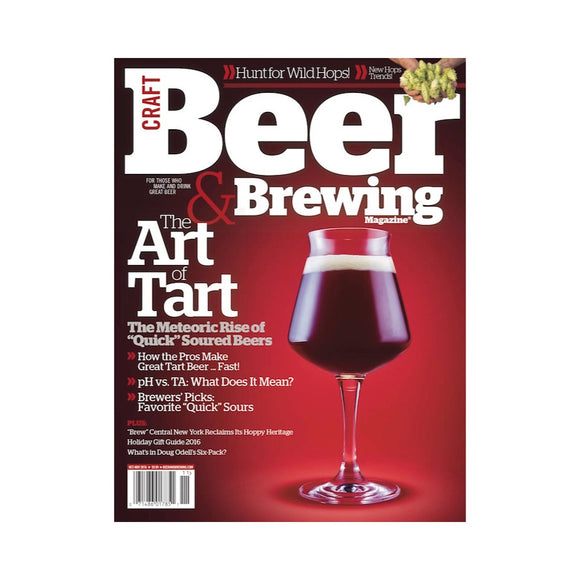 October-November 2016 Issue (The Art of Tart) - Craft Beer & Brewing